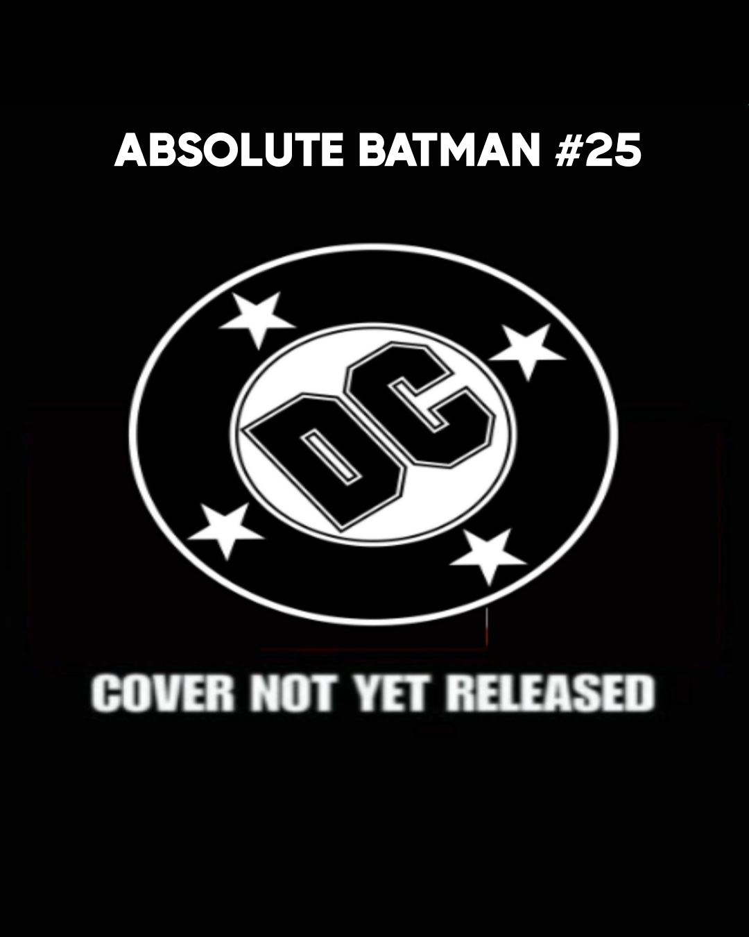 Pre-Order | Absolute Batman #25 | Pick Your Cover